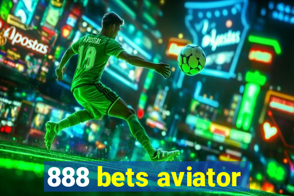 888 bets aviator